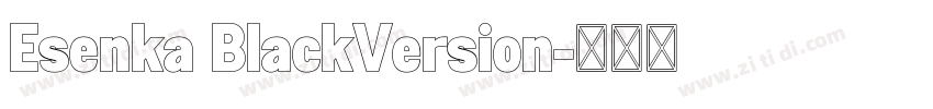 Esenka BlackVersion字体转换